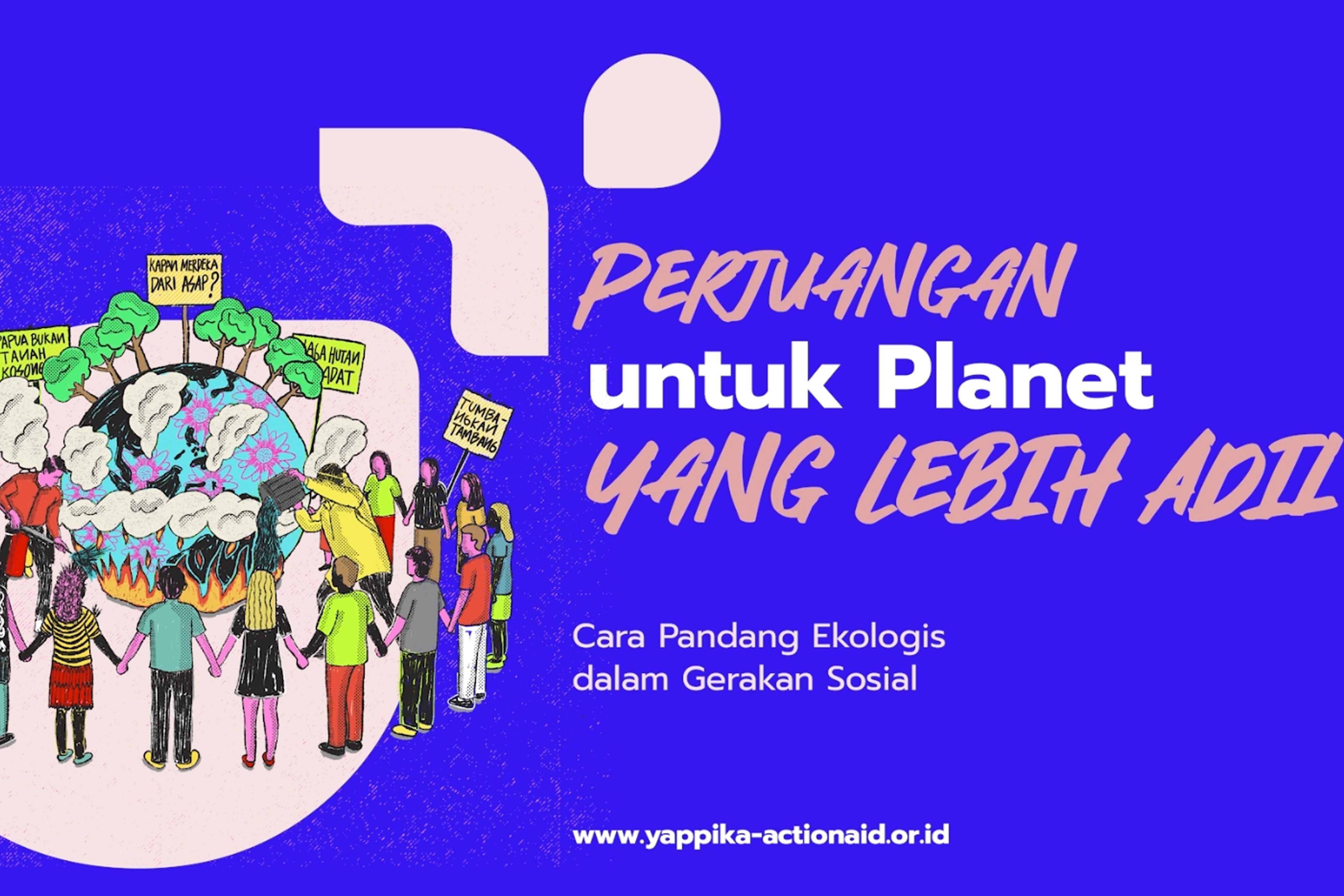 Keadilan Ekologis dalam Gerakan Sosial